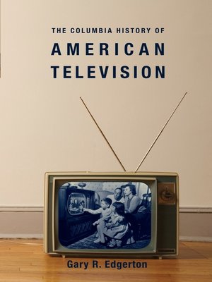 cover image of The Columbia History of American Television
